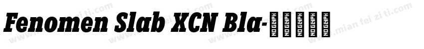 Fenomen Slab XCN Bla字体转换